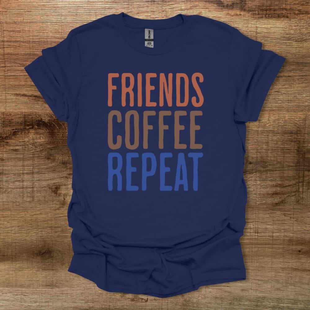 Friends Coffee Repeat Navy T-Shirt Unisex Friends Coffee Repeat Navy T Shirt Unisex