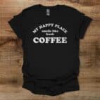 Happy Place Black T Shirt Unisex