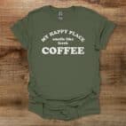 Happy Place Military Green T Shirt Unisex