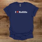 I Love Refills Navy T Shirt Unisex