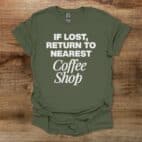 If Lost Military Green T Shirt Unisex