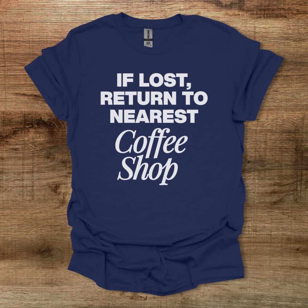 If Lost Navy T-Shirt Unisex If Lost Navy T Shirt Unisex