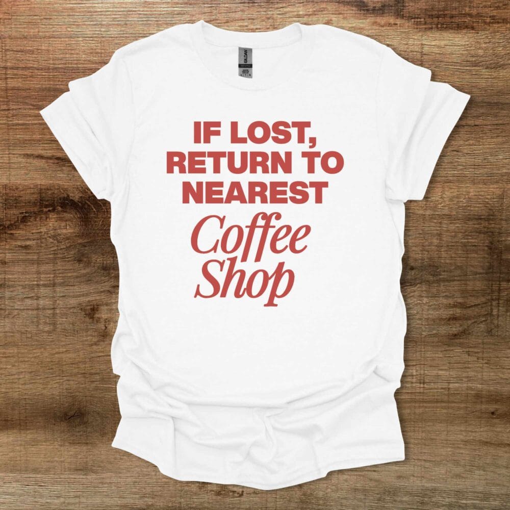 If Lost White T-Shirt Unisex If Lost White T Shirt Unisex