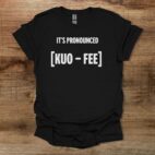 It's Pronounced Black T Shirt Unisex