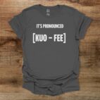 It's Pronounced Charocal T Shirt Unisex