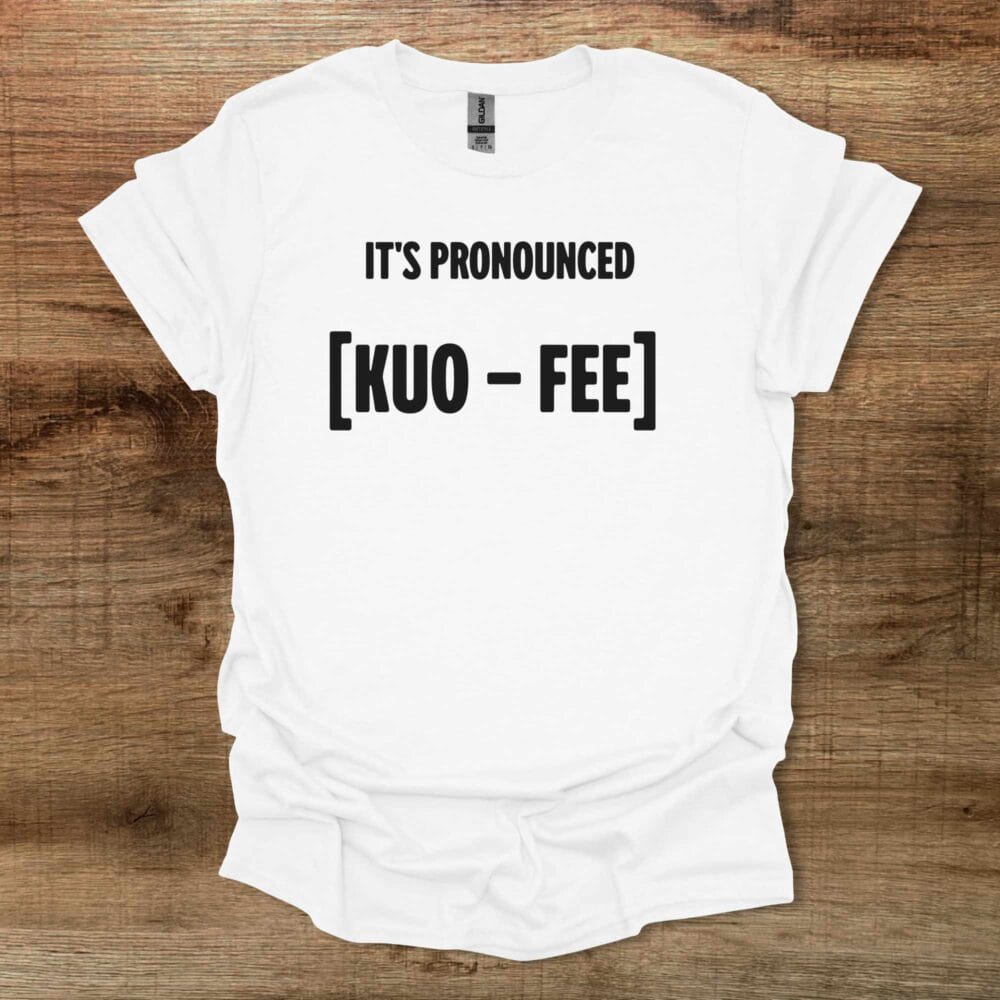 It's Pronounced White T-Shirt Unisex It's Pronounced White T Shirt Unisex