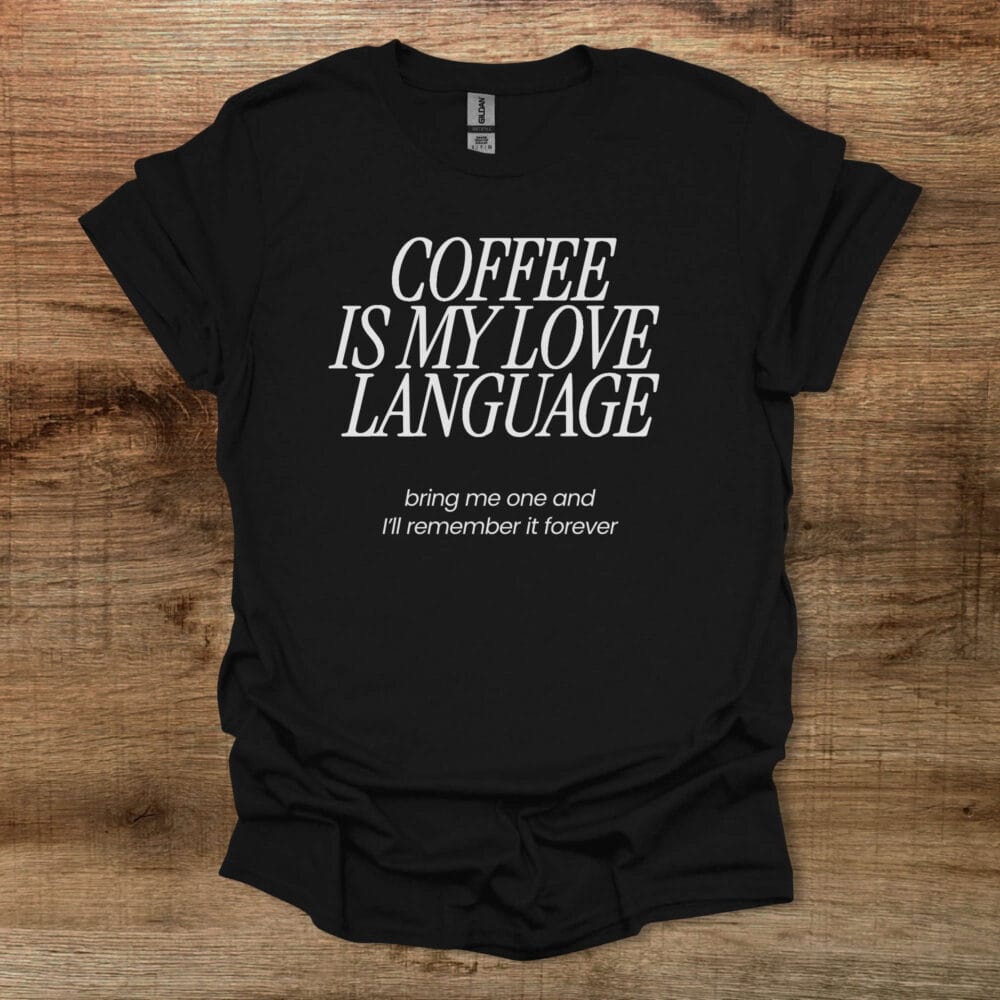 Love Language Black T-Shirt Unisex Love Language Black T Shirt Unisex