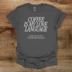 Love Language Charocal T Shirt Unisex