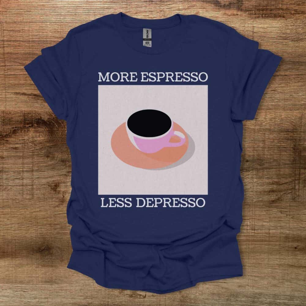 More Espresso Navy T-Shirt Unisex More Espresso Navy T Shirt Unisex
