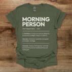 Morning Person Dictionary Military Green T Shirt Unisex