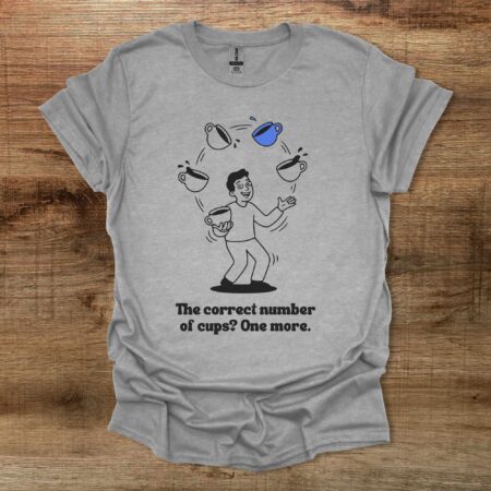 One More Cup Sport Grey T Shirt Unisex