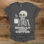 Skelly Needs Coffee Charocal T Shirt Unisex