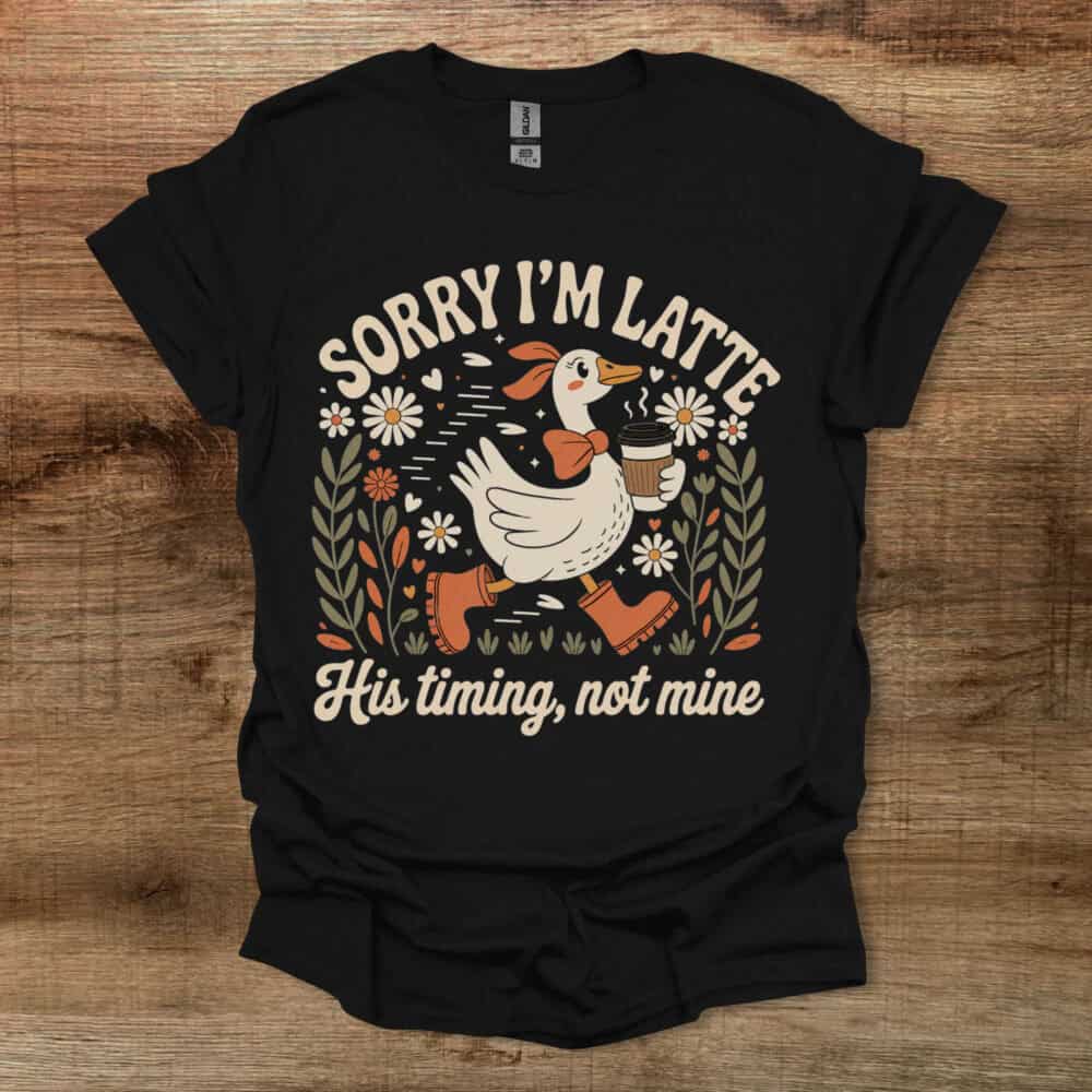 Sorry I'm Latte Black T Shirt Unisex