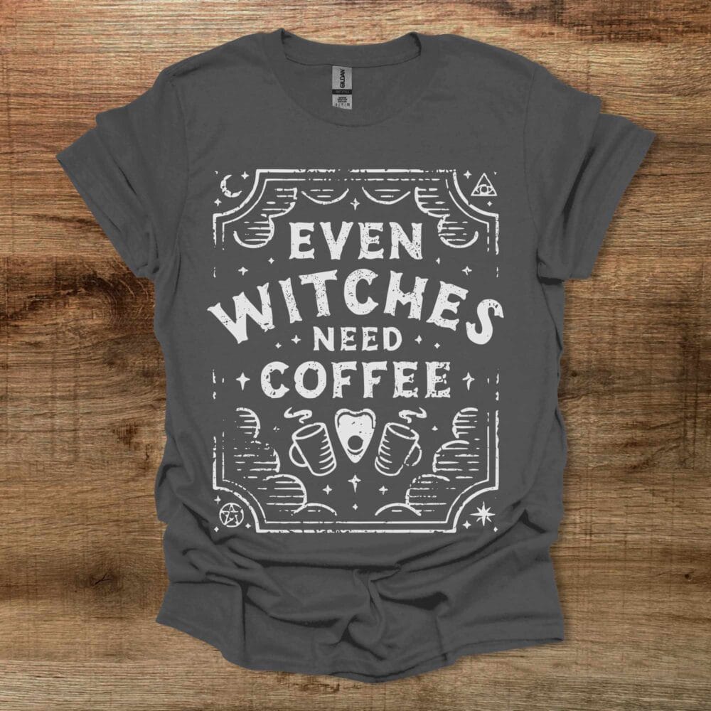 Witches Need Coffee Charocal T-Shirt Unisex Witches Need Coffee Charocal T Shirt Unisex